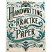 Handwriting Practice Paper: Master the Art of Handwriting with Guided Practice for Beginners