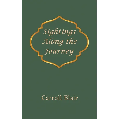 Sightings Along the Journey