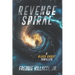 Revenge Spiral: A Black Ghost Thriller