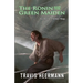 The Ronin and the Green Maiden: Volume 2.5 of the Ronin Trilogy