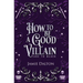 How to Be a Good Villain