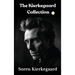 The Kierkegaard Collection
