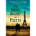 The Sun Rose in Paris: Portraits in Blue - Book One