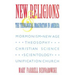 New Religions and the Theological Imagination in America