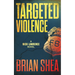 Targeted Violence: A Nick Lawrence Novel