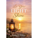 Let Your Light Shine