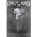 Legally Blind