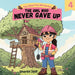 The Girl Who Never Gave Up
