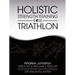 Holistic Strength Training for Triathlon