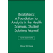 Biostatistics: A Foundation for Analysis in the Health Sciences, 10e Student Solutions Manual