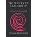 The Poetry of Leadership: A Journey Into the Leadership of Self