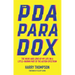 The PDA Paradox: The Highs and Lows of My Life on a Little-Known Part of the Autism Spectrum