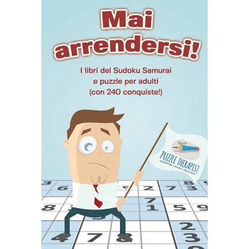 Mai arrendersi! I libri del Sudoku Samurai e puzzle per adulti (con 240 conquiste!)