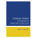 Cognitive Therapy Techniques in Christian Counseling