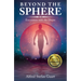 Beyond the Sphere: Encounters with the Divine