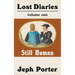 Lost Diaries: Vol 1: Still Human