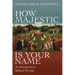 How Majestic Is Your Name: An Introduction to Biblical Worship