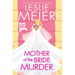 Mother of the Bride Murder
