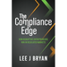 The Compliance Edge: How disruptive entrepreneurs win in regulated markets