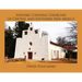 Historic Catholic Churches of Central and Southern New Mexico / Softcover