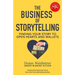The Business Of Storytelling: Finding Your Story To Open Hearts And Wallets