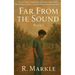 Far From the Sound: Book 1