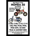 Book of the Honda 50 Including Monkey Bikes and Mini Trail Models