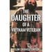 Daughter of a Vietnam Veteran