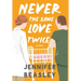 Never the Same Love Twice