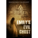 Emily's Evil Ghost
