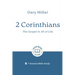 2 Corinthians: The Gospel in All of Life: 7-Session Bible Study