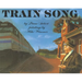 Train Song