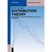 Distribution Theory: Convolution, Fourier Transform, and Laplace Transform
