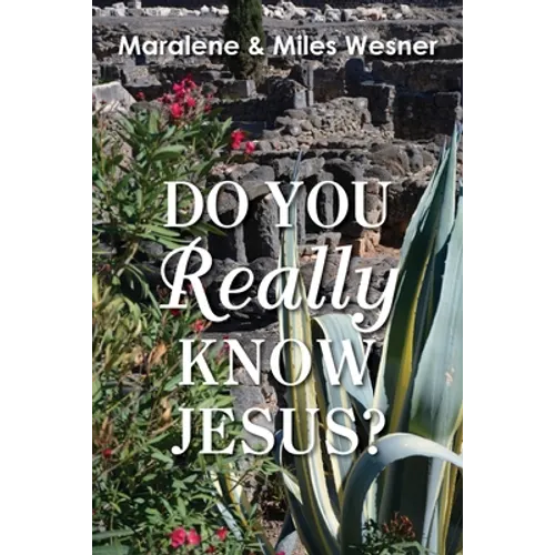 Do You Really Know Jesus?