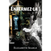 Enfermez-la !