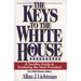 The Keys to the White House: A Surefire Guide to Predicting the Next President