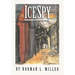 IceSpy: A novel that is CHILLING TO THE BONE