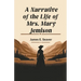 A Narrative of the Life of Mrs. Mary Jemison