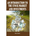 An Introduction to the Stock Market and Investments