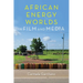 African Energy Worlds in Film and Media