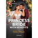 Princess Bride with Benefits