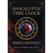 Apocalyptic Time Clock: Simple Prophecy