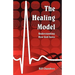 The Healing Model: Understanding How God Saves