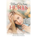 When Christmas Hurts: Devotions of Hope