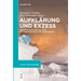 Aufklärung und Exzess