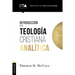 Introducción a la Teología Cristiana Analítica