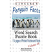 Circle It, Penguin Facts, Word Search, Puzzle Book
