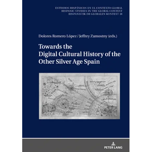 Towards the Digital Cultural History of the Other Silver Age Spain