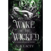 In the Wake of the Wicked