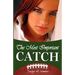 The Most Important Catch